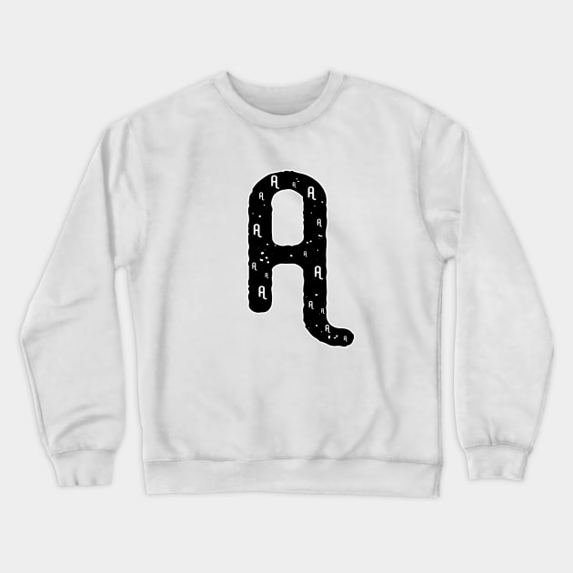 "A' is the best. Crewneck Sweatshirt by Ravindujayarathne